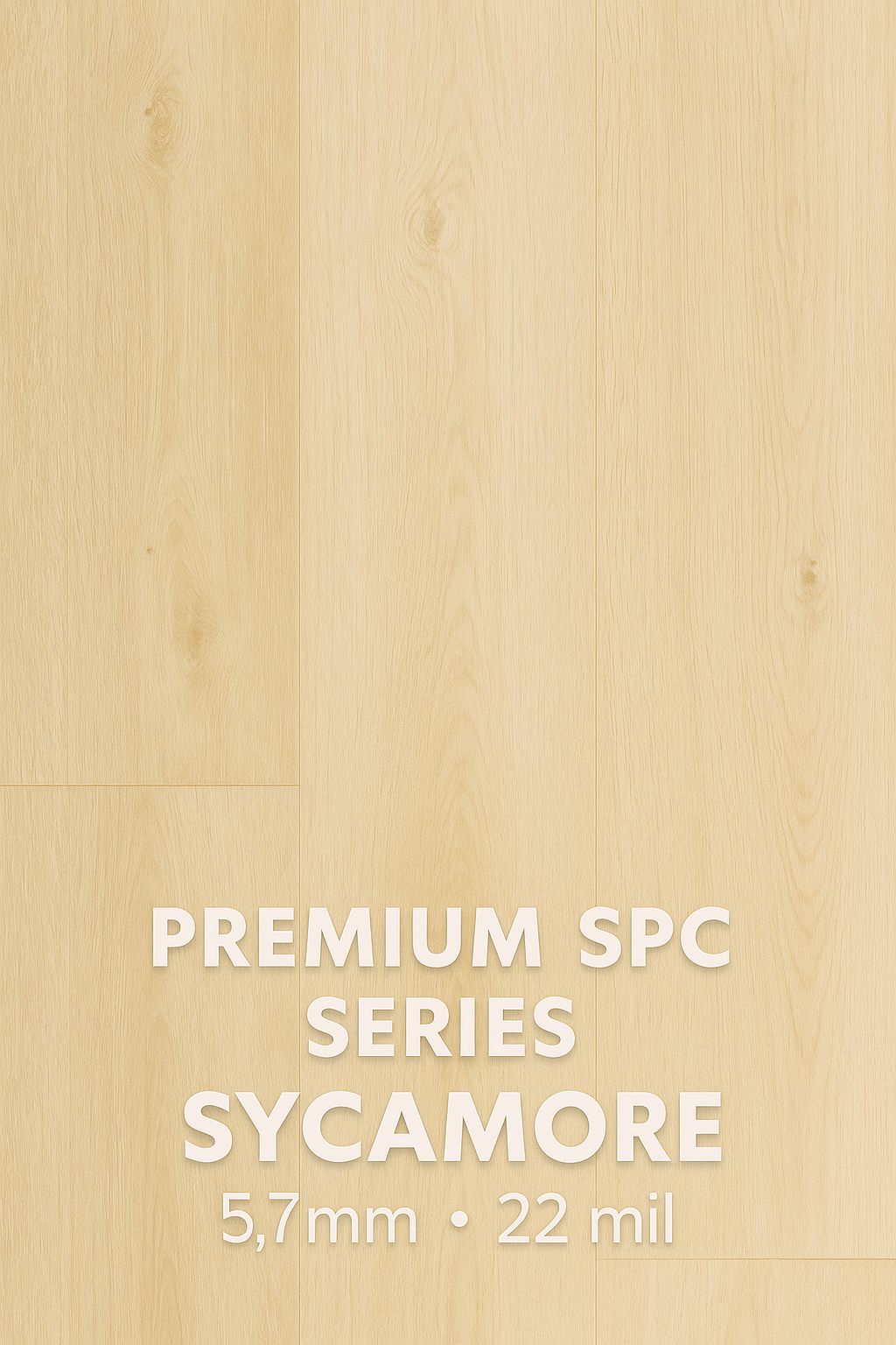 Classic  Select Pro Sycamore – 5.7mm • 22 mil